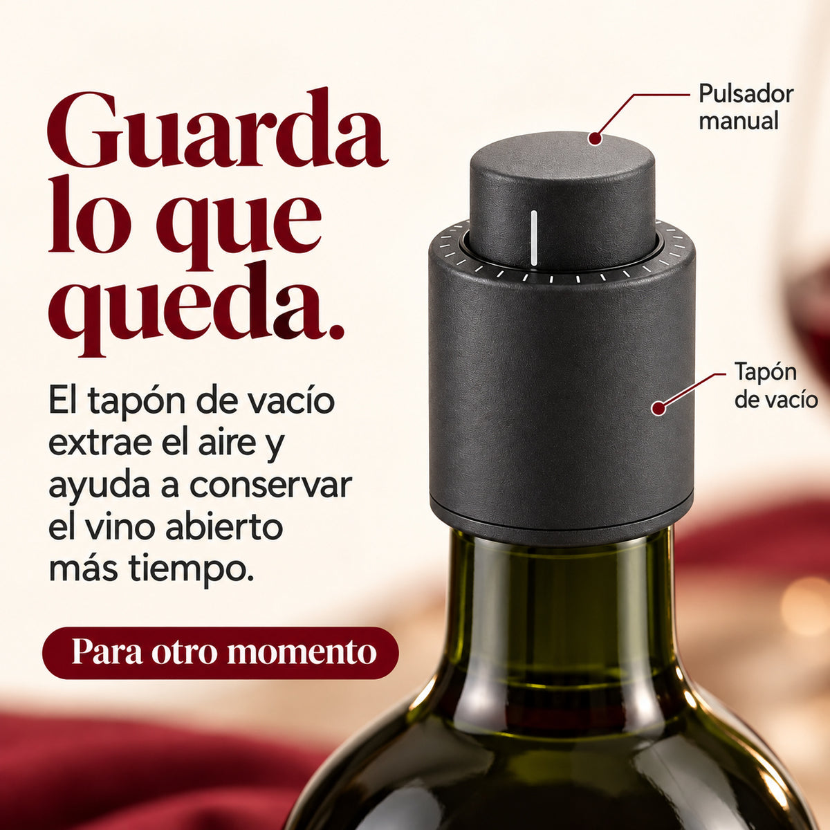 Tapón de vacío para vino con sus características